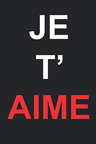 Carnet de Notes - JE TAIME - Idéal pour un cadeau de Saint V