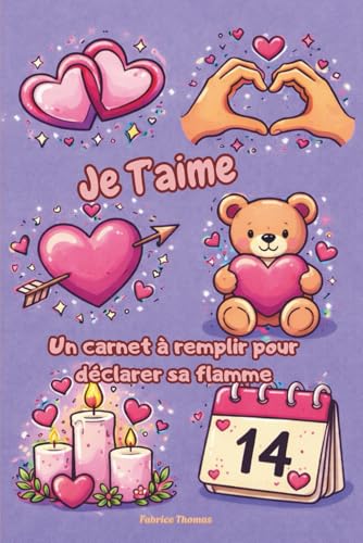 Je Taime: Un carnet à remplir pour déclarer sa flamme