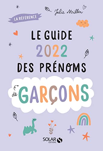 Guide 2022 des prénoms de garçons - 5000 prénoms et 30 tops 